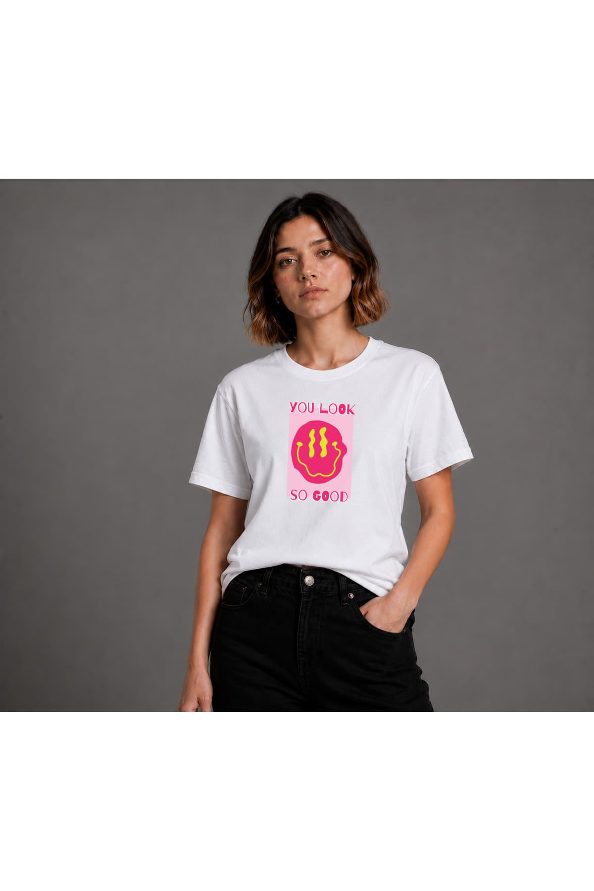 You Look So Good Baskılı Basic T-Shirt Kadın %100 Pamuk